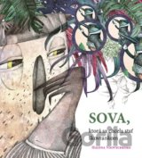 Sova, ktorá sa chcela stať škovránkom