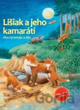 Lišiak a jeho kamaráti