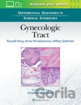 Differential Diagnoses in Surgical Pathology: Gynecologic Tract
