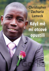 Když mě mí otcové opustili