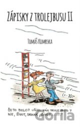 Zápisky z trolejbusu 2