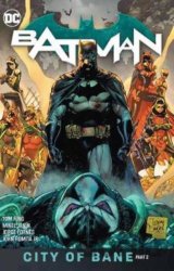 Batman Volume 13: The City of Bane Part 2