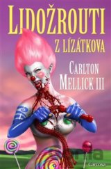 Lidožrouti z Lízátkova