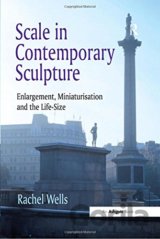 Scale in Contemporary Sculpture