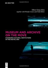 Museum and Archive on the Move