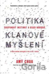 Politika klanové myšlení - Skupinový instinkt a osud národů