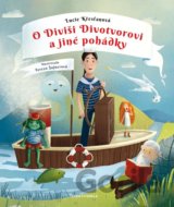 O Diviši Divotvorovi a jiné pohádky