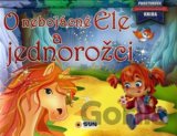 O nebojácné Ele a jednorožci