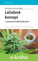 Léčebné konopí v současné medicínské praxi