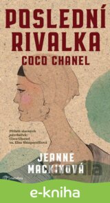 Poslední rivalka Coco Chanel