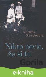 Nikto nevie, že si tu