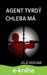 Agent tvrdý chleba má