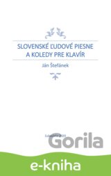 Slovenské ľudové piesne a koledy pre klavír