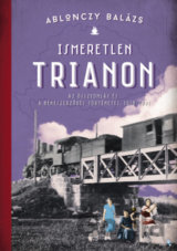 Ismeretlen Trianon