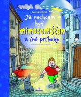 Ja nechcem byť mimozemšťan