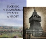 Lučenec v plameňoch strachu a hrôzy + Zborník zo Stretnutia priateľov regionálnej histórie 2020