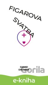 Figarova svatba: Andělé, šneci a lidé