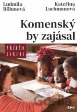 Komenský by zajásal