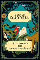 Tři jízdenky do Dobrodružství