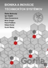 Bionika a inovácie technických systémov