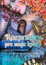 Rozprávky pre moje kvety