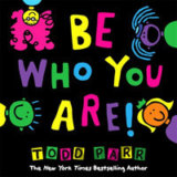 Be Who You Are