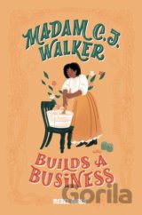 Madam C.J. Walker Builds a Business