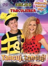 Smejko a Tanculienka: Tancuj Tancuj!