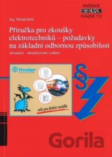 Příručka pro zkoušky elektrotechniků - požadavky na základní odbornou způsobilost (12. aktualizované