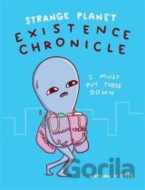 Strange Planet: Existence Chronicle