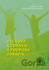 Výchova k zdraviu a podpora zdravia