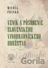 Vznik a pôsobenie slovenského vinohradníckeho družstva