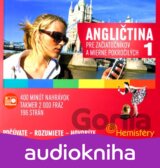 Angličtina pre začiatočníkov a mierne pokročilých 1 - počúvate-rozumiete-hovorít