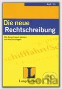 Die Neue Rechtsreibung