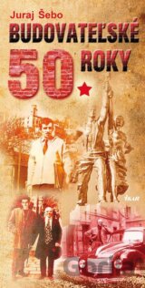 Budovateľské 50. roky
