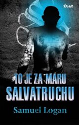 To je za Maru Salvatruchu
