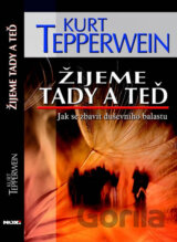 Žijeme tady a teď