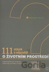 111 otázek a odpovědí o životnom prostředí