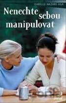 Nenechte sebou manipulovat