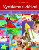 Vyrábíme s dětmi