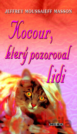 Kocour, který pozoroval lidi