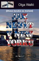 Jak nebýt v New Yorku