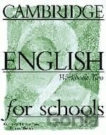Cambridge English for Schools 2