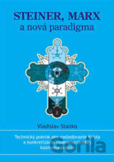 Steiner, Marx a nová paradigma