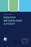 Poruchy metabolismu a výživy
