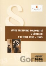Vývoj trestního soudnictví v Německu v letech 1933 - 1945