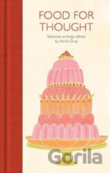 Food for Thought : Selected Writings