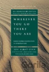 Wherever You Go There You are
