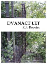 Dvanáct let
