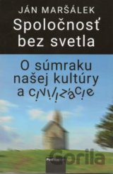 Spoločnosť bez svetla